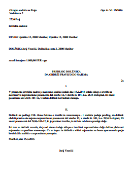 Predlog dolžnika da obdrži pravico do najema stanovanja - Dolžnik v izvršilnem postopku, ki kot lastnik stanuje v prodani družinski stanovanjski hiši ali prodanem stanovanju, ima pravico stanovati v tej hiši oziroma stanovanju kot najemnik še tri leta od dneva prodaje dalje.

Predlog, da obdrži pravico do najema stanovanja, mora dolžnik vložiti v 60 dneh od prejema sklepa o izvršbi, če je dražbeni narok pred potekom tega roka, pa najkasneje do dražbenega naroka, sicer to pravico izgubi.

Dolžnik, ki obdrži pravico stanovati na prodani družinski stanovanjski hiši ali stanovanju, je od dneva izdaje sklepa o izročitvi nepremičnine dalje dolžan plačevati najemnino za profitno stanovanje. Če se kupec in dolžnik o višini najemnine ne sporazumeta, jo določi sodišče v nepravdnem postopku.
Predlog, da obdrži pravico do najema stanovanja, mora dolžnik vložiti v 60 dneh od prejema sklepa o izvršbi, če je dražbeni narok pred potekom tega roka, pa najkasneje do dražbenega naroka, sicer to pravico izgubi.