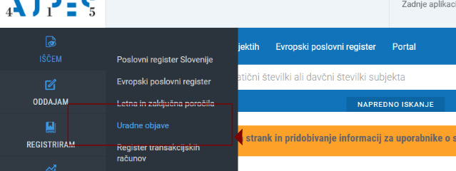 Na AJPESu v levem meniju izberete IŠČEM in nato URADNE OBJAVE