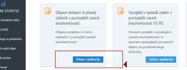 Vstopite v aplikacijo Objave sklepov in pisanj izdanih v postopkih zaradi insolventnosti